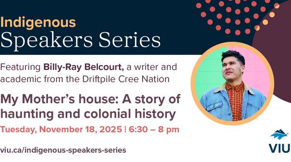 Billy Ray Belcourt Indigenous Speakers Series event graphic