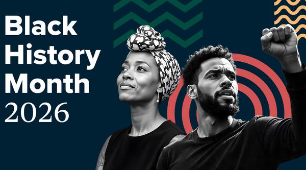 Two Black individuals, one raising an arm, with "Black History Month 2026" written on the left