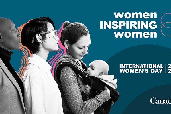 IWD Canada theme: Women Inspiring Women